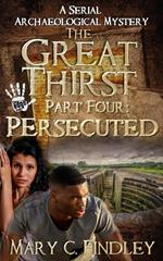The Great Thirst Four: Persecuted