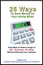 26 Ways to Save on Your Utility Bills!