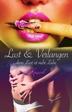 Lust & Verlangen [Erotik]