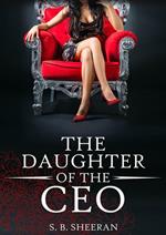 The Daughter of The CEO