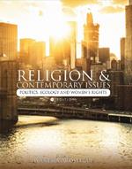 Religion and Contemporary Issues: Politics, Ecology, and Women's Rights