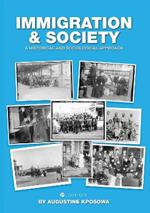 Immigration and Society: A Historical and Sociological Approach