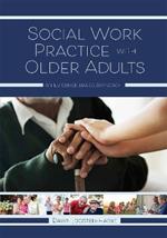 Social Work Practice with Older Adults: An Evidence-Based Approach