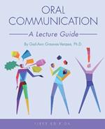 Oral Communication: A Lecture Guide