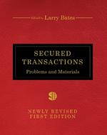 Secured Transactions: Problems and Materials