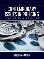 Contemporary Issues in Policing: Foundational Readings