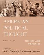 American Political Thought: Theory and Practice