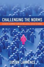 Challenging the Norms: A Guide to Counteract Rape Culture and Sexual Assault in America
