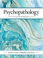 Psychopathology: A Case-Based Approach