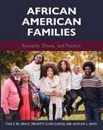 African American Families: Research, Theory, and Practice