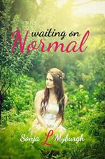 Waiting on Normal