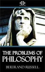 The Problems of Philosophy