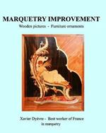 Marquetry Improvement: Wooden pictures - Founiture onaments