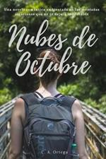 Nubes de Octubre: Una novela romantica ambientada en las montanas asturianas que te hara volver a sonar