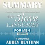 Summary of The 5 Love Languages for Men: Tools for Making a Good Relationship Great by Gary Chapman