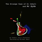 The Strange Case of Dr Jekyll & Mr Hyde