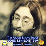 The Peace & Love Tapes John Lennon 1969