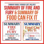 Summary Bundle: Memoir & Diet: Includes Summary of Fire and Fury & Summary of Food Can Fix It