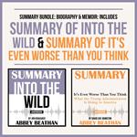 Summary Bundle: Biography & Memoir: Includes Summary of Into the Wild & Summary of It's Even Worse Than You Think