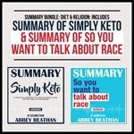 Summary Bundle: Diet & Religion: Includes Summary of Simply Keto & Summary of So You Want to Talk About Race