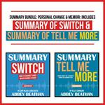Summary Bundle: Personal Change & Memoir: Includes Summary of Switch & Summary of Tell Me More