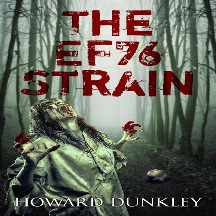 The EF76 Strain