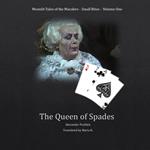 The Queen of Spades (Moonlit Tales of the Macabre - Small Bites Book 1)