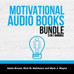 Motivational Audio Books Bundle: 3 in 1 Bundle, Motivation Manifesto, Motivation, Posture