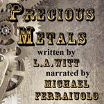 Precious Metals