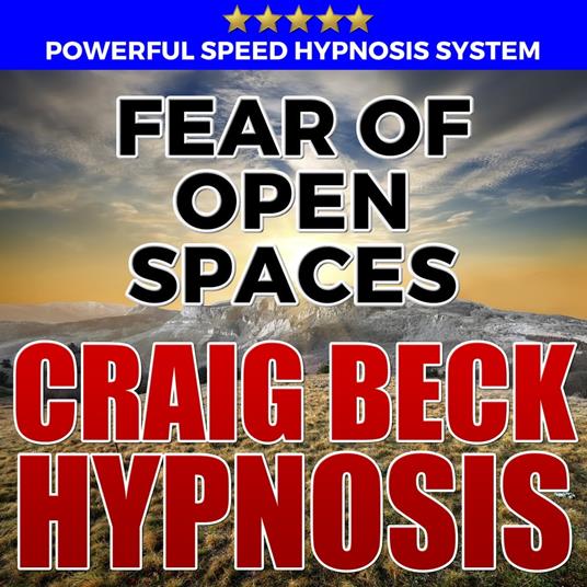 Fear Of Open Spaces: Hypnosis Downloads