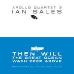 Then Will The Great Ocean Wash Deep Above: Apollo Quartet Book 3