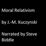 Moral Relativism