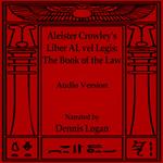 Aleister Crowley's Liber AL vel Legis - The Book of the Law