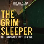 The Grim Sleeper: The Lost Women of South Central