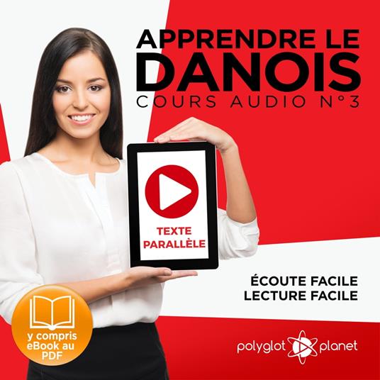 Apprendre le danois - Texte parallèle - Écoute facile - Lecture facile: Lire et écouter des Livres en danois - Cours Audio, Volume 3 [Learn Danish]