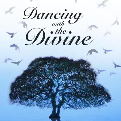 Dancing With the Divine