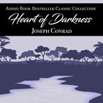 Heart of Darkness: Audio Book Bestseller Classics Collection