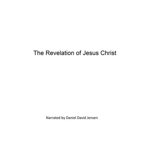 The Revelation of Jesus Christ