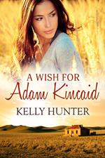 A Wish For Adam Kincaid