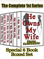 He Owns My Wife - Complete 1st Series Special 6 Book Boxed Set