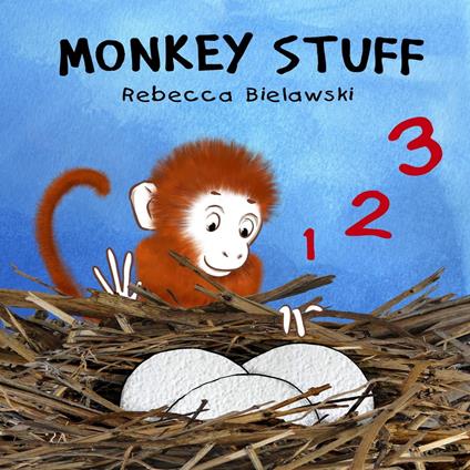 Monkey Stuff - Rebecca Bielawski - ebook