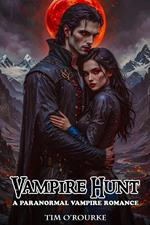 Vampire Hunt: A Paranormal Vampire Romance