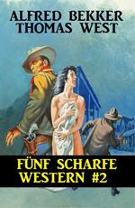 Fünf scharfe Western #2