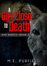 A Girl Close to Death