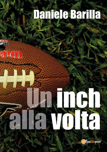 Un inch alla volta - Daniele Barilla - copertina