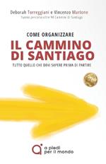 Come organizzare il Cammino di Santiago