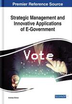 Strategic Management and Innovative Applications of E-Government