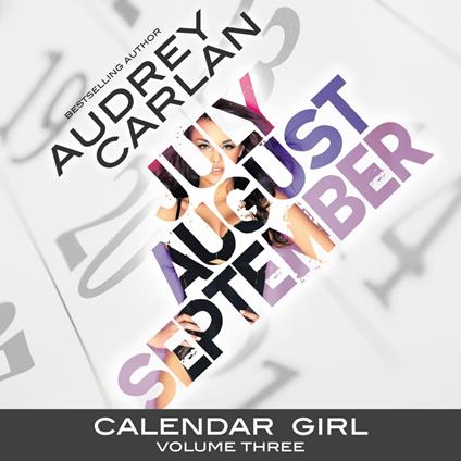 Calendar Girl: Volume Three