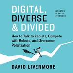Digital, Diverse&Divided