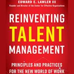 Reinventing Talent Management